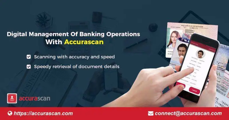 Digital Management Of Banking Operations With Accurascan