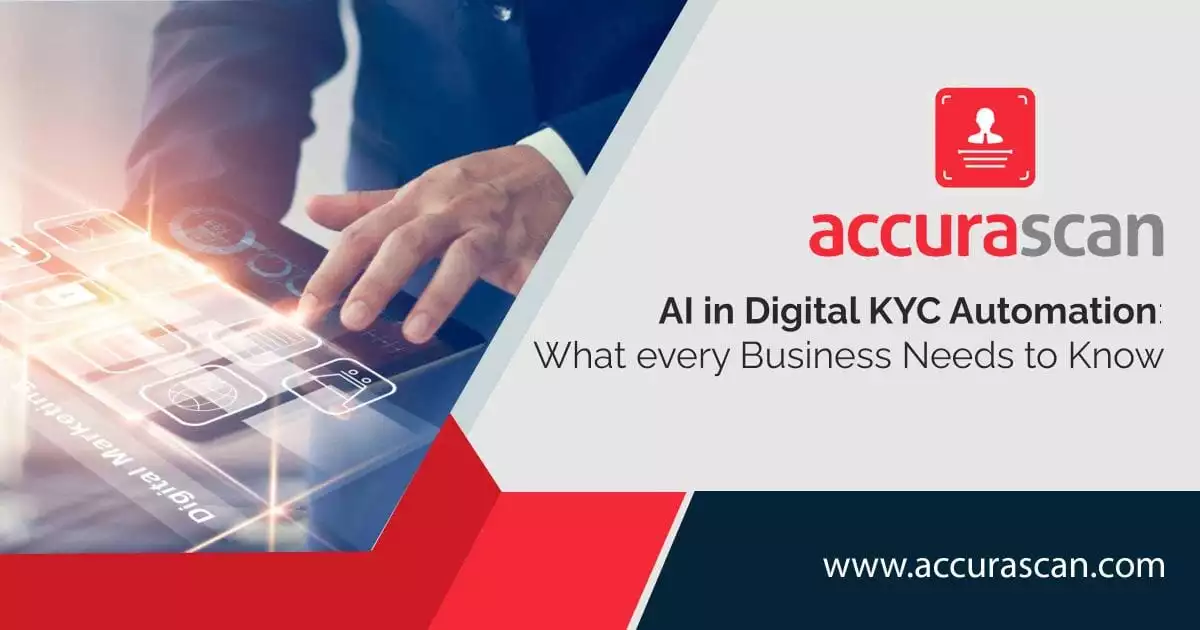 AI in Digital KYC Automation: What every business needs to know