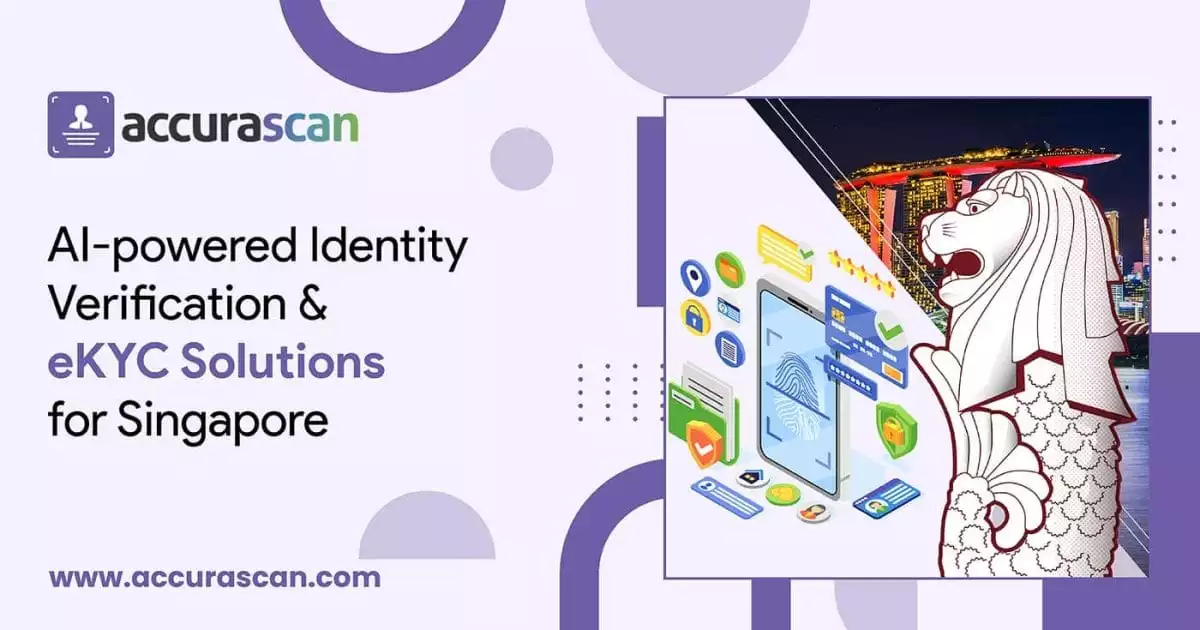 AI-powered Identity Verification & eKYC Solutions for Singapore