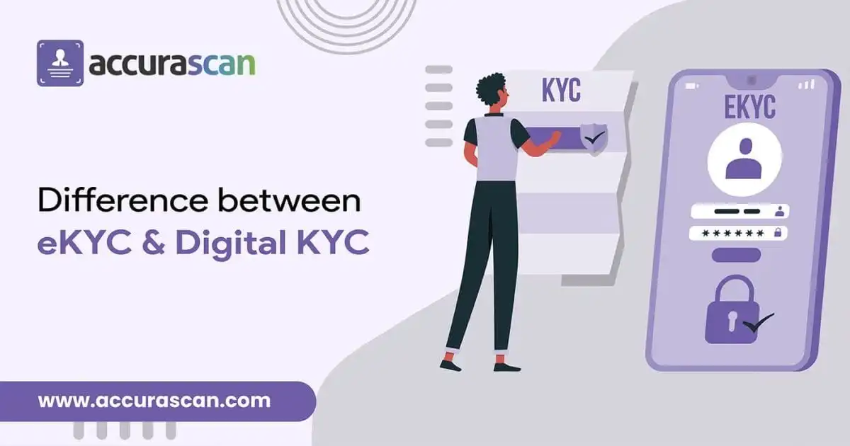 Difference between eKYC and Digital KYC