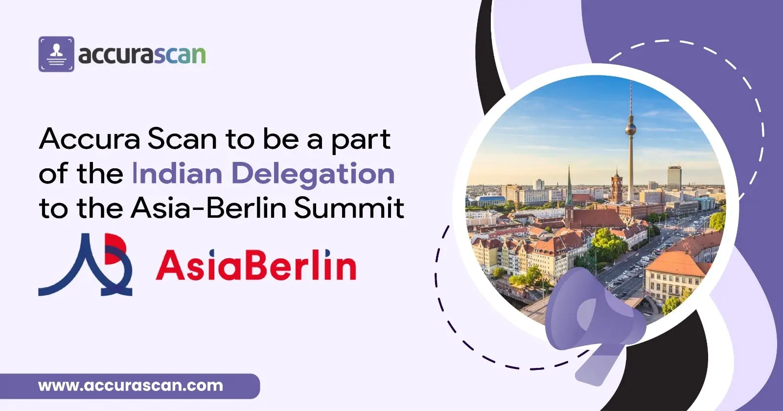 Accura Scan to be a part of the Indian Delegation to the Asia-Berlin Summit