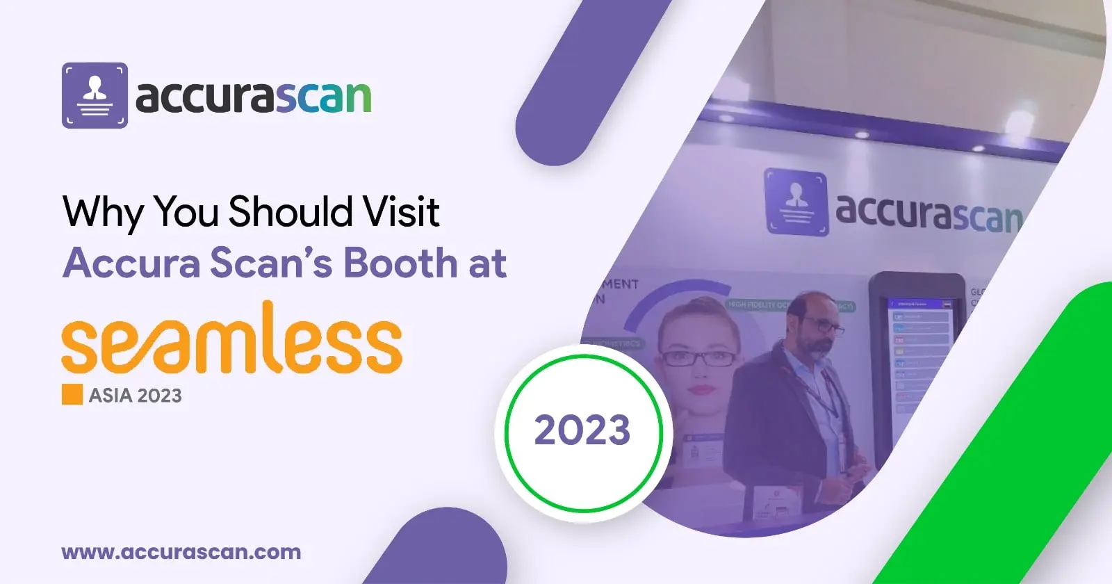 Why You Should Visit Accura Scan’s Booth at Seamless Asia 2023