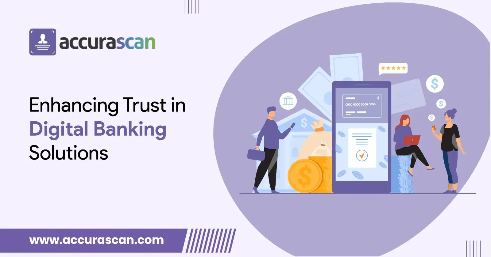 Enhancing Trust in Digital Banking Solutions with Accura Scan