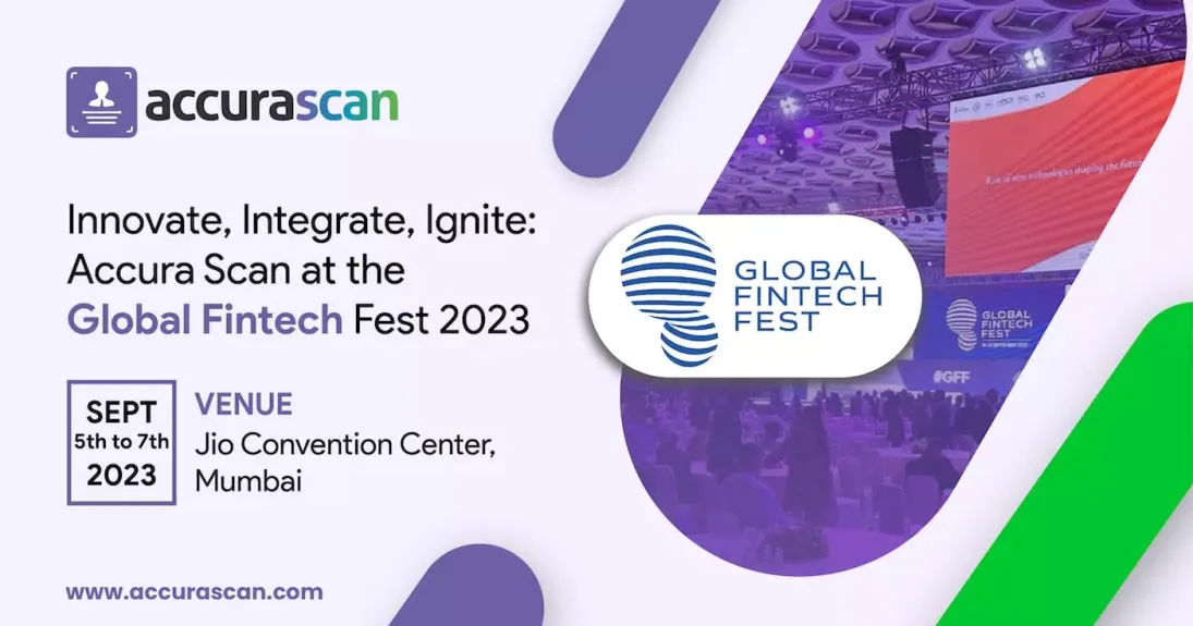 Innovate, Integrate, Ignite: Accura Scan at the Global Fintech Fest 2023