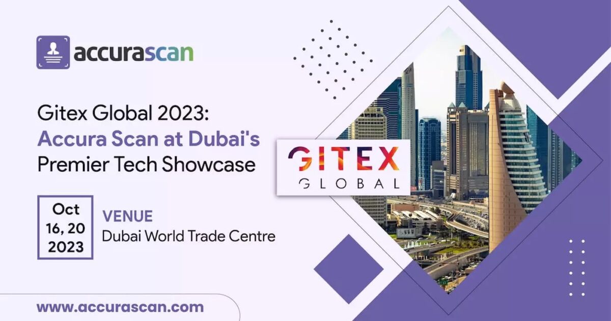 Gitex Global 2023: Accura Scan at Dubai's Premier Tech Showcase