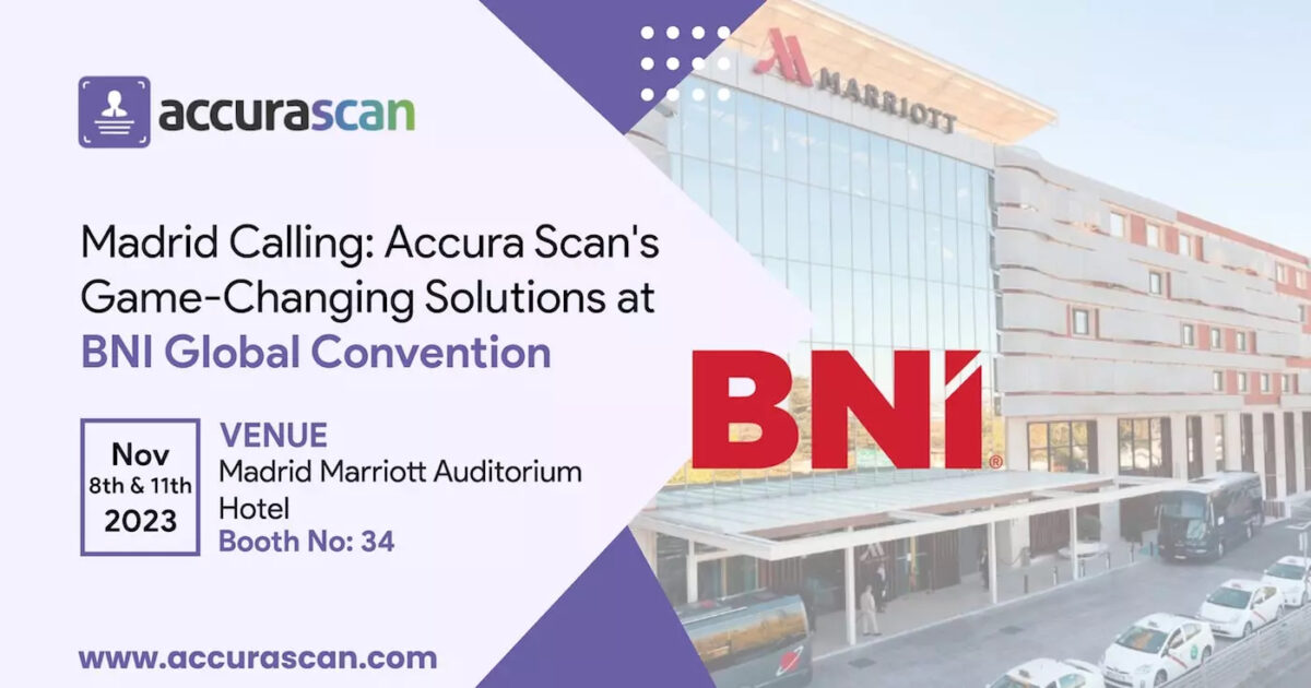Madrid Calling: Showcasing Accura Scan's Innovative Solutions at BNI Global Convention 2023