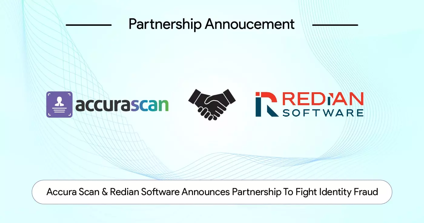 Accura Scan & Redian Software Announce Partnership to Fight Identity Fraud