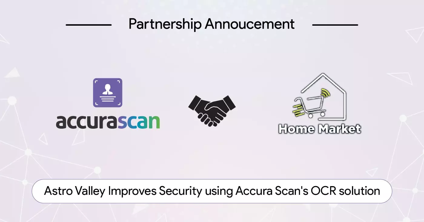Astro Valley Improves Security using Accura Scan’s OCR solution