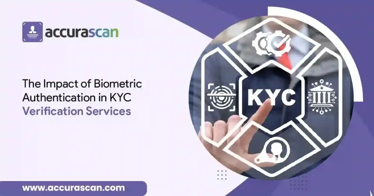 KYC Verification Services | Biometric Authentication